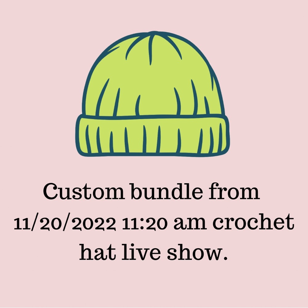 Custom bundle for @gtshappy2bee for 11/20/22 11:30am crochet live show.
